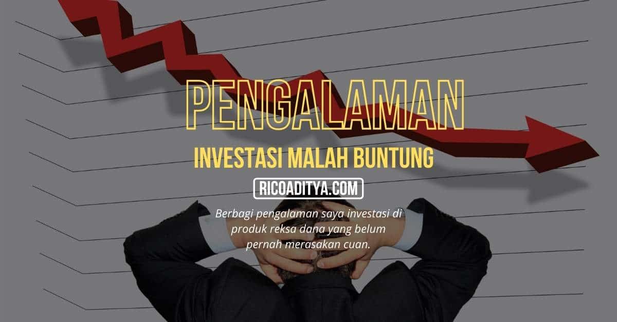 pengalaman investasi malah buntung