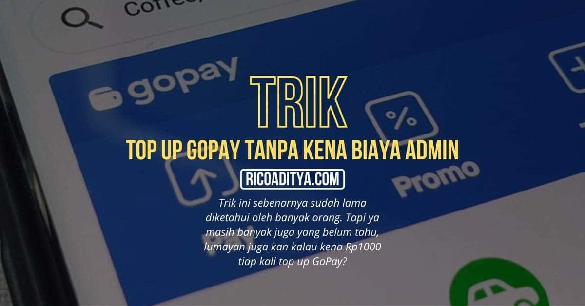 Kirim Dana ke GoPay Tanpa Biaya Admin