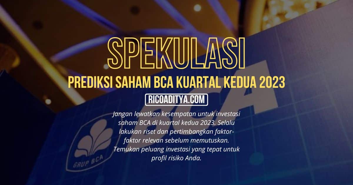 Prediksi Saham BCA untuk Kuartal Kedua 2023