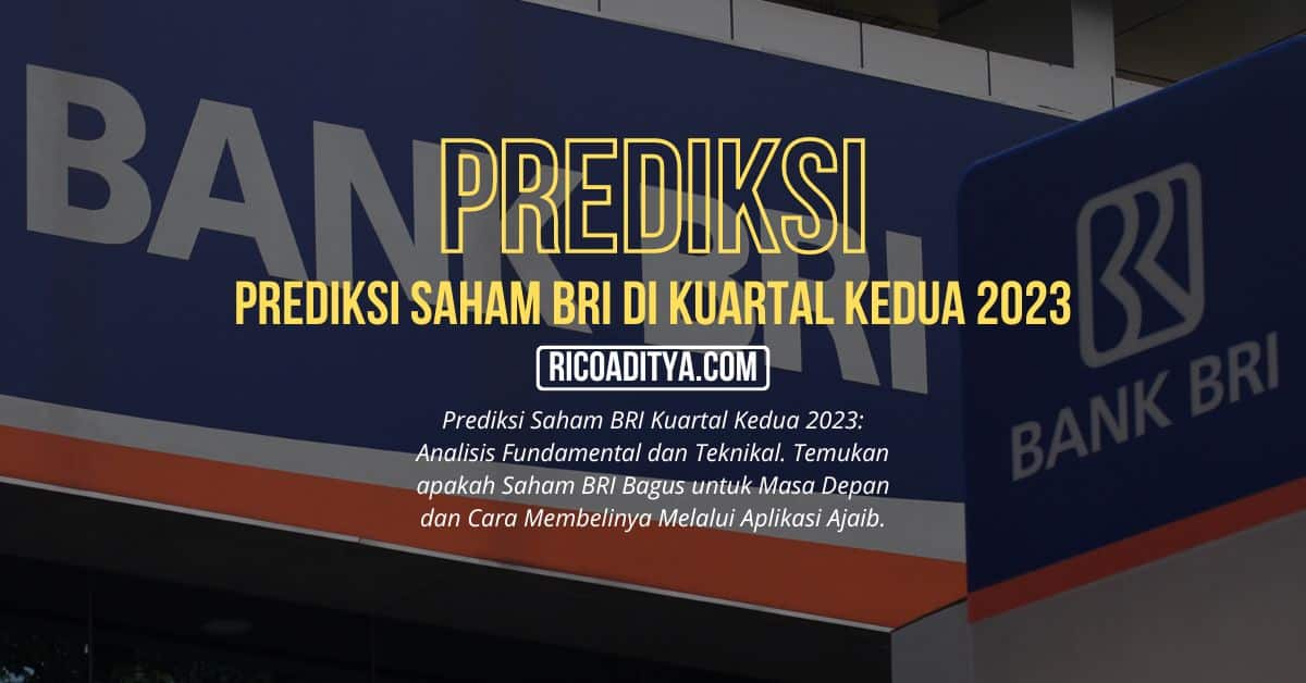 Prediksi Saham BRI di Kuartal Kedua 2023